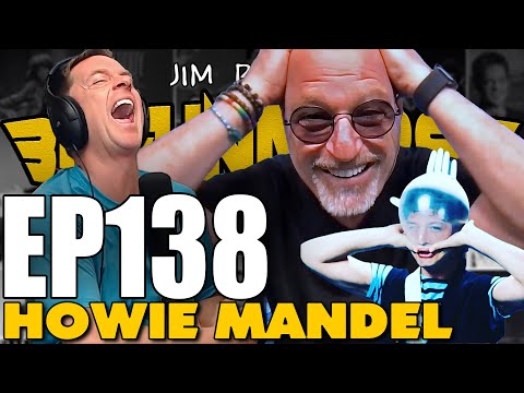 HOWIE MANDEL | THE BREUNIVERSE EPISODE 138