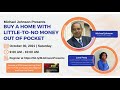 REGISTRATION PREVIEW! Michael Johnson Presents: Buy A Home with Little to No Money Out of Pocket