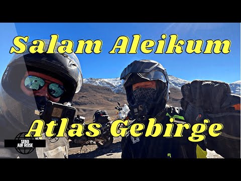 Ab ins Atlas Gebirge |S2-E7| Weltreise mit dem Motorrad