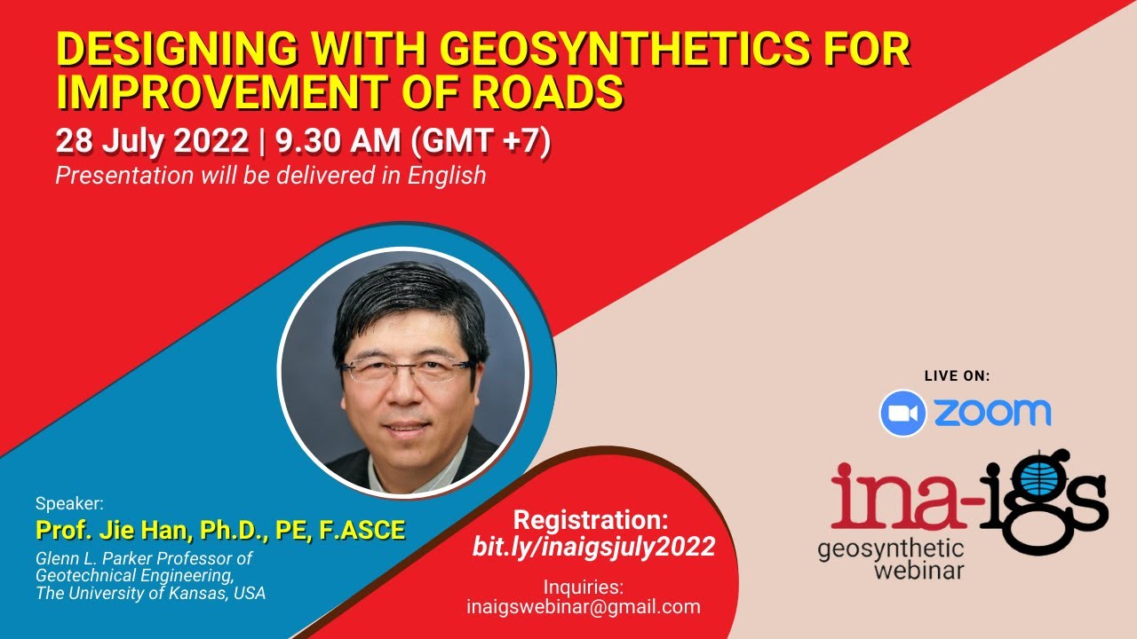 2022 INA IGS Webinar - Designing with Geosynthetics for Improvement of Roads