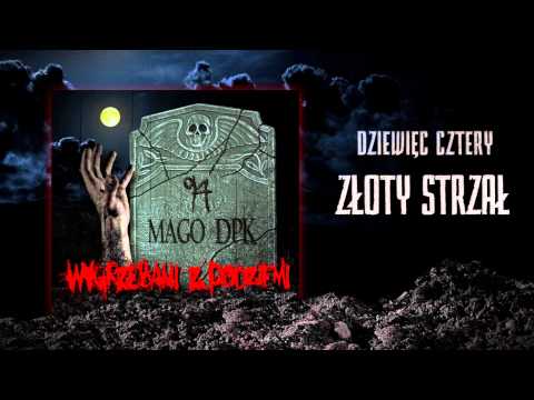 10. Dziewięć Cztery - Złoty Strzał feat. KNS | Wygrzebani z Podziemi
