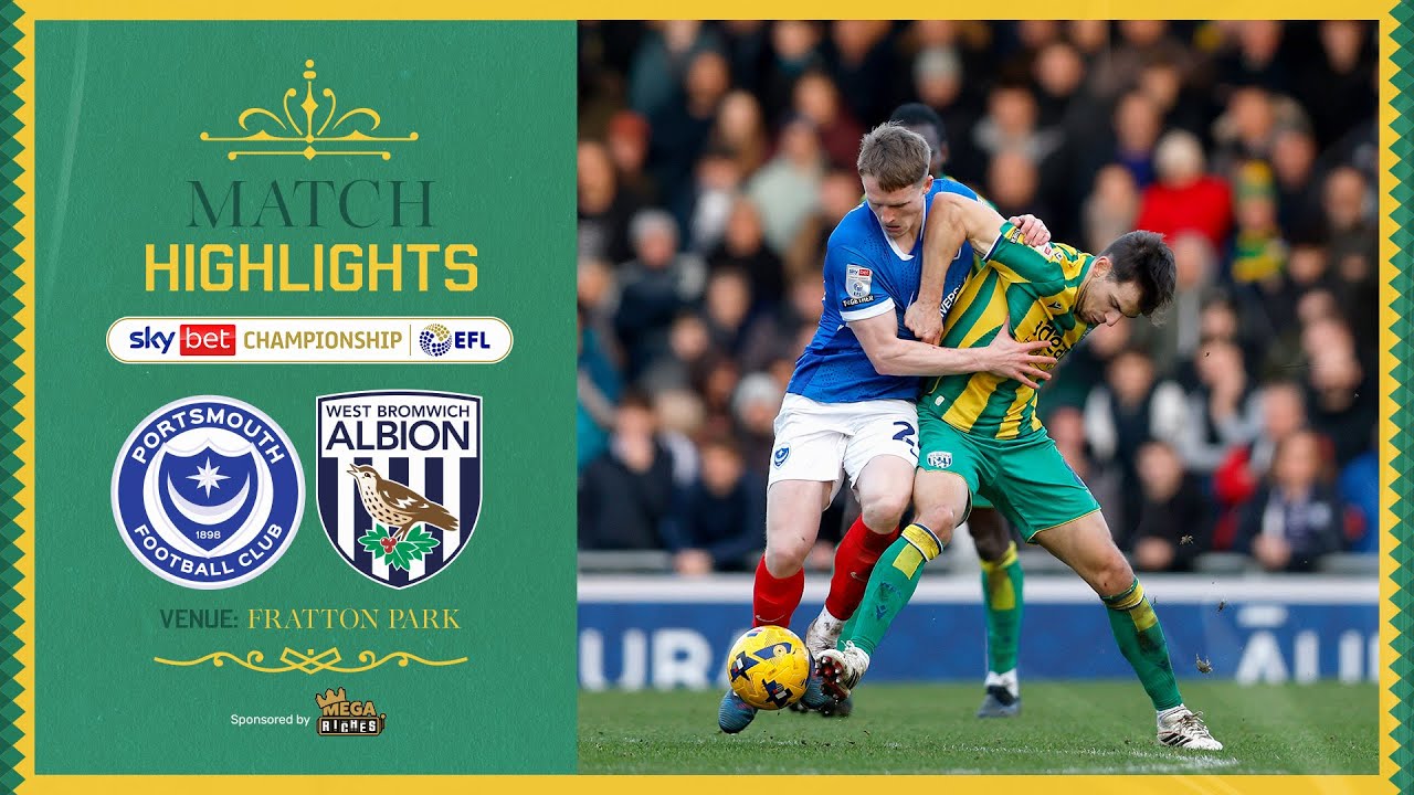 Portsmouth vs West Bromwich Albion Highlights