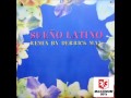 Sueño Latino -- Sueño Latino - (Remix By Derrick May)
