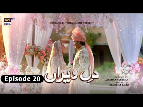 Dil e Veeran Episode 20 | 26 June 2022 | Dil e Veeran drama Ep 20 - Review - #DileVeeran #ary