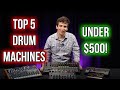 Top 5 Drum Machines Under 500 Alamo Music Center