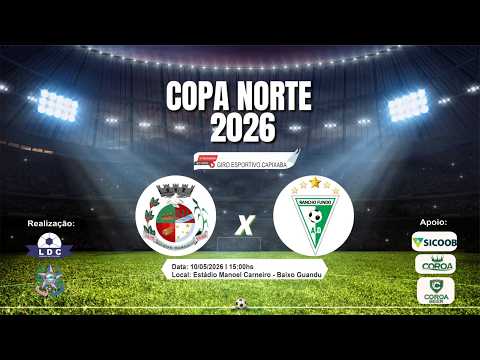 COPA NORTE 2026 (BAIXO GUANDU x RANCHO FUNDO)