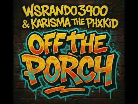 "OFF THE PORCH" WSRANDO3900 & KARISMA THE PHXKID #RighteousSoldiers #hiphop #rapmusic #newmusic