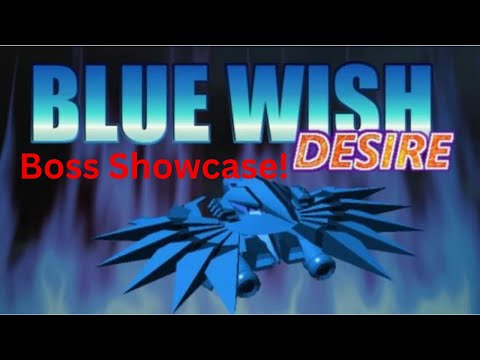 Blue Wish Desire - All Bosses (Original Mode, Blue Twinkle)
