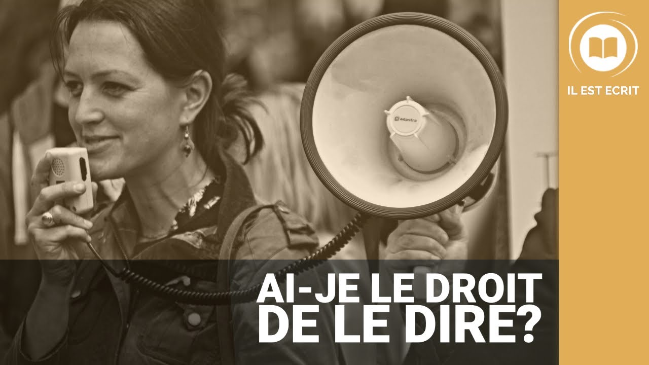 Ai-je le droit de le dire ?