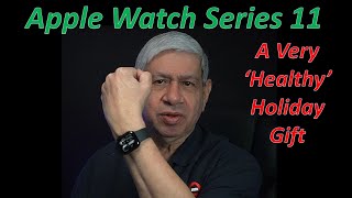 Apple Watch Series 11 Review