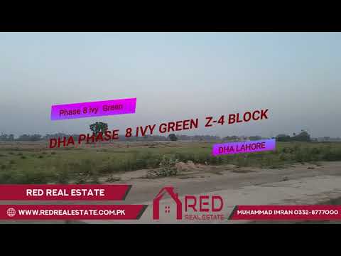 DHA Phase 8 Ivy Green Block Z-4 Latest Update May 3 2019