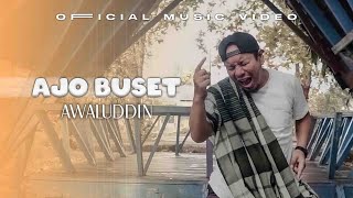 Download lagu Ajo Buset - Awaluddin mp3