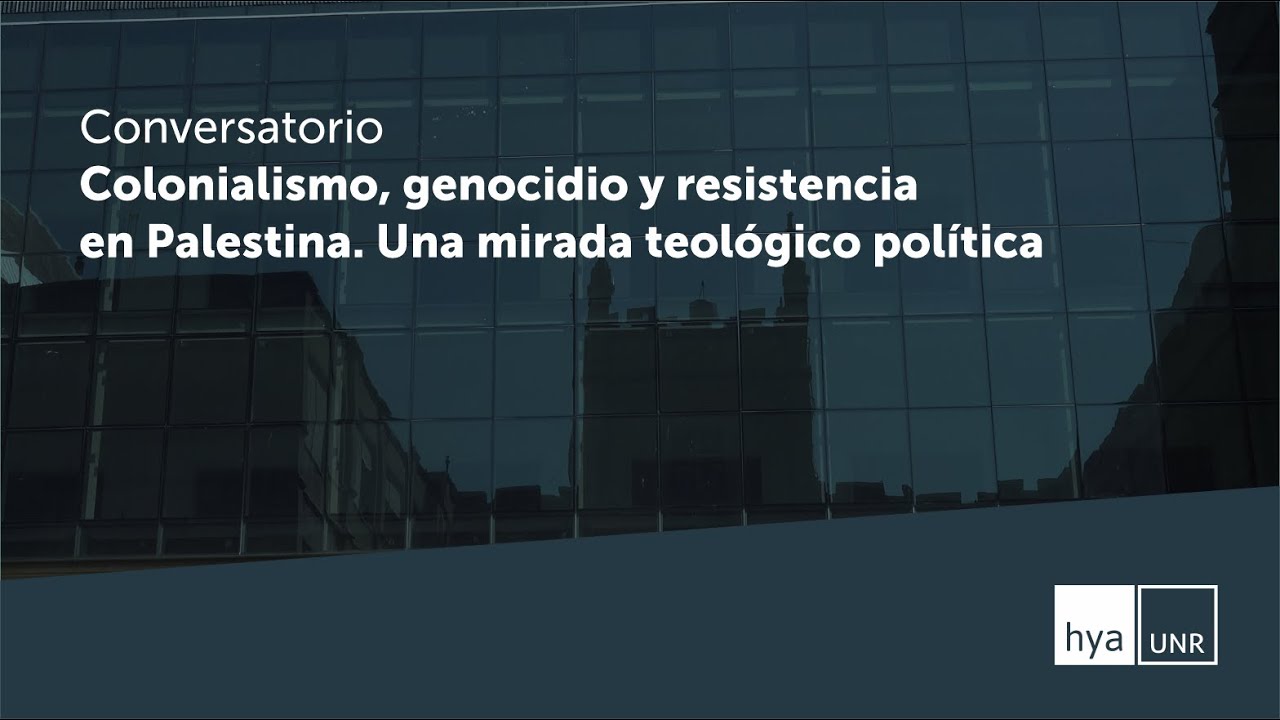 Colonialismo, genocidio y resistencia en Palestina | Karmy. Donner. Rovira.