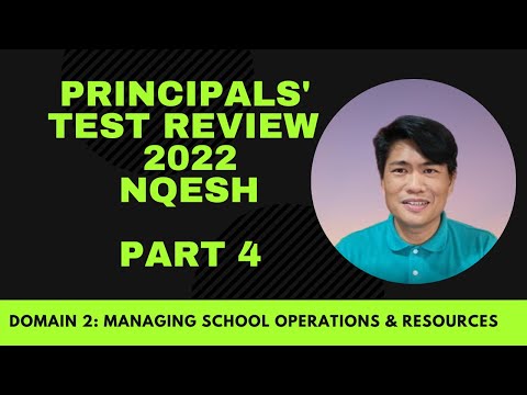 PRINCIPALS TEST REVIEW 2022 NQESH ON DOMAIN 2: MANAGING SCHOOL OPERATIONS AND RESOURCES WITH EXPERTS