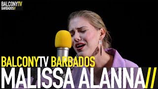 MALISSA ALANNA - I'M YOUR ONE REGRET (BalconyTV)