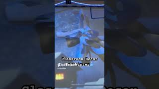 cLaSs rOOm dEcOR iDeA ❄️🥶 #classroom #classroomdecorationideas #winter #fail #shorts