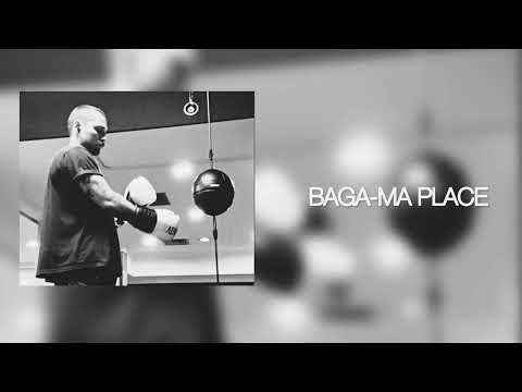 BAGA - MA PLACE (Prod by Nika)