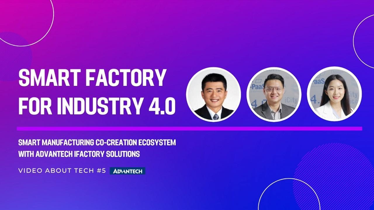 Smart Manufacturing Co-creation Ecosystem with Advantech iFactory Solutions