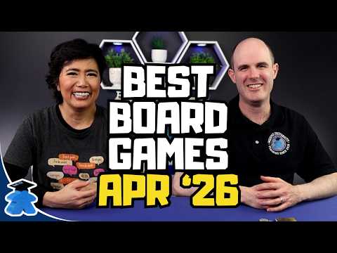 Best Board Games We Played in April 2026. Plus Updates