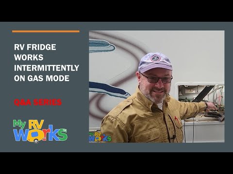 Dometic Fridge Works Intermittently On LP -- My RV Works