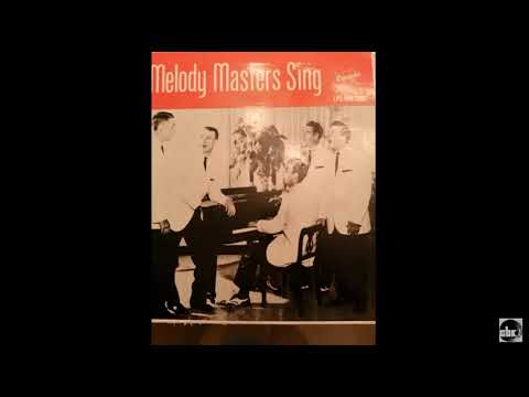 Melody Masters Quartet With CB Kelton Pianist