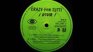 Crazy Fan Tutti - i VIVA ! (The Dub Class Variation)