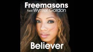 Freemasons Feat. Wynter Gordon - Believer (Club Mix)