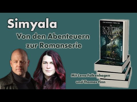 DSA-Talk: Simyala-Kampagne - vom Abenteuer zum Roman - mit Lena Falkenhagen und Tom Finn