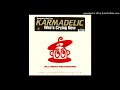 Karmadelic - Who's Crying Now (@ UR Service Version)