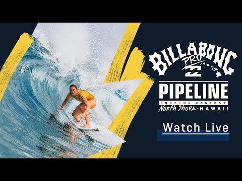 WATCH LIVE Billabong Pro Pipeline - Women's Quarterfinals