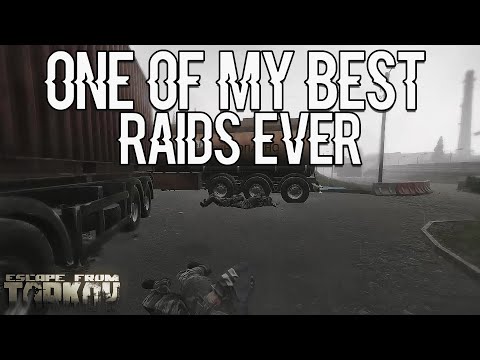 One of My Best Raids Ever! - Escape From Tarkov