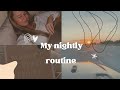 MY NIGHTLY ROUTINE