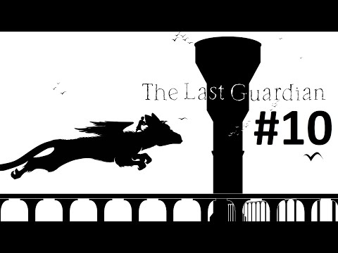 Zagrajmy w The Last Guardian #10 - Trico mnie nie słucha😤