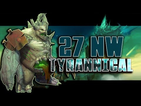 +27 Necrotic Wake Tyrannical