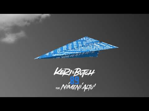 Keri & Butch feat. Nimeni Altu' - 89