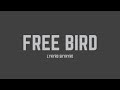 Lynyrd Skynyrd Free Bird Lyrics