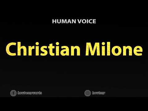 How To Pronounce Christian Milone