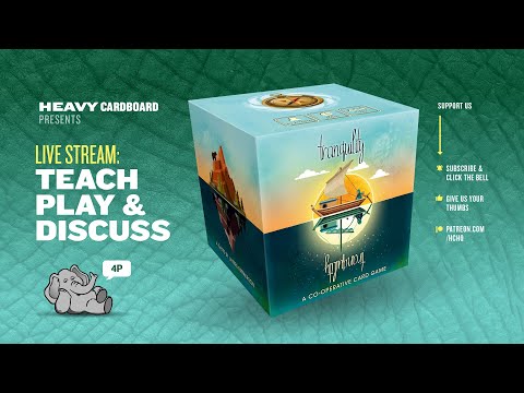 Tranquility - 4p Teaching, Play-through, & Roundtable Discussion by Heavy Cardboard