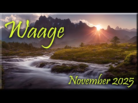 ♎ Waage - November 2025 ♎  -  Du hattest genug Zeit  -