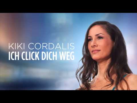 Ich Click Dich Weg - KIKI CORDALIS