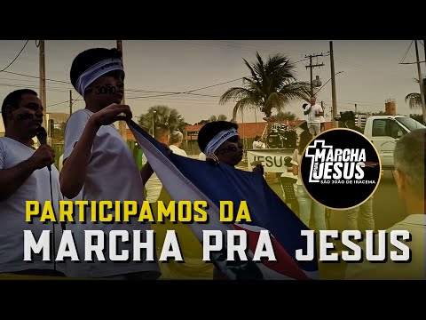 1° MARCHA PRA JESUS EM SÃO JOÃO DE IRACEMA, SÃO PAULO
