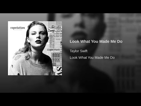 Taylor Swift - Look What You Made Me Do (Official Audio)