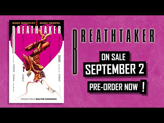 Vídeo relacionado con BREATHTAKER COLLECTION HC: Love. Death. Sex. Power.: 1