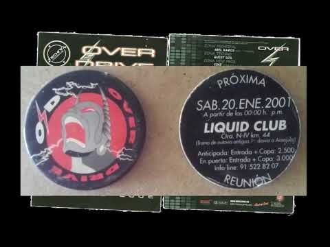 Overdrive - Abel Ramos - 20.enero.2001 - Liquid Aranjuez