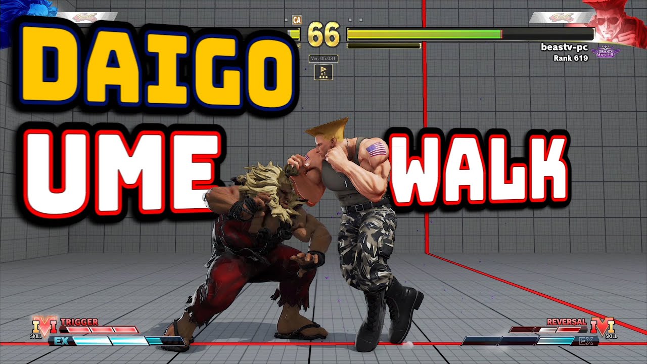 Daigo Ume-walk!!【SFV CE Hype 46】