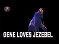 GENE LOVES JEZEBEL - THE COW/LOVING YOU IS THE BEST REVENGE