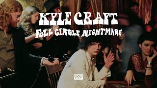 Kyle Craft - Full Circle Nightmare