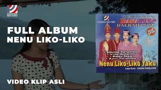 Download lagu Full Album 'NENU LIKO LIKO' (Video Klip Asli) | Pamona Record | Lagu Dero Pamona Poso mp3