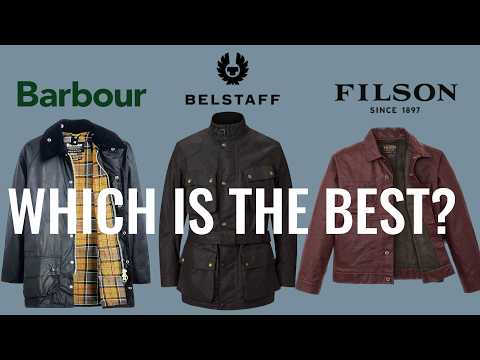 Barbour vs Belstaff vs Filson — The Ultimate Waxed Jacket Showdown