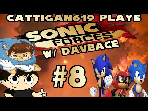 Cattigan619 Plays: Sonic Forces(w/ DaveAce) pt8
